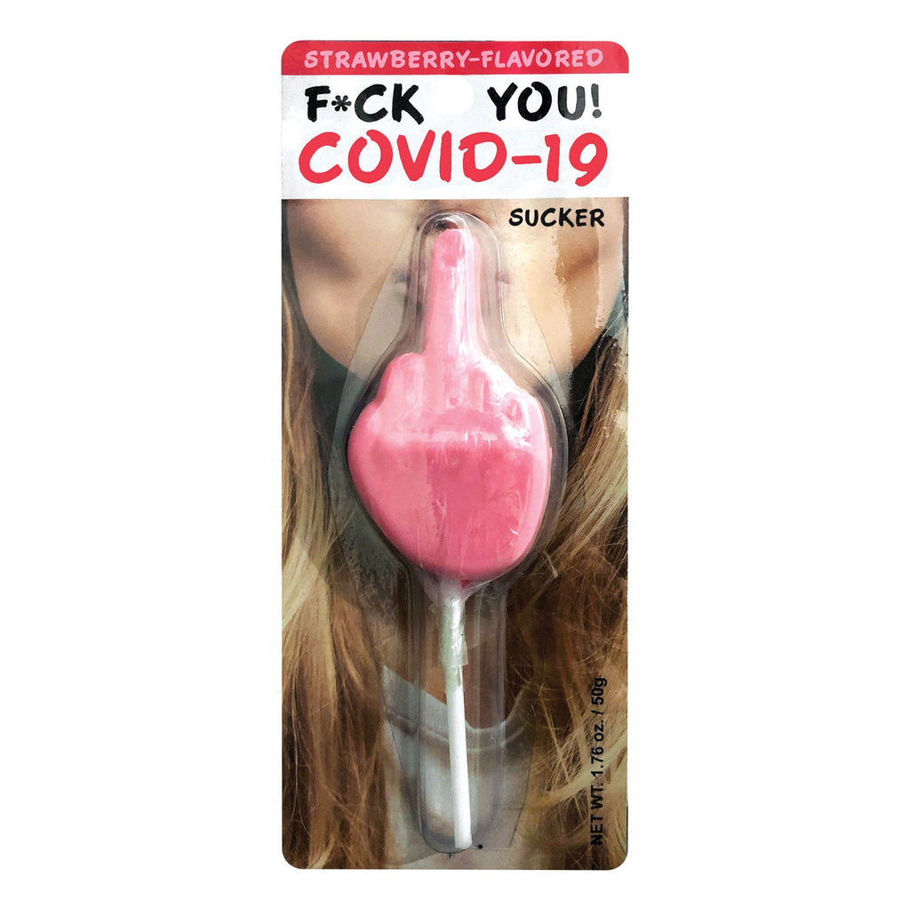 Covid-19 Fuck You Sucker